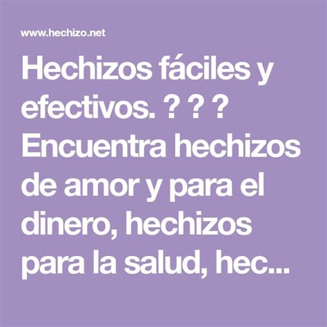 Hechizos F Ciles Y Efectivos Encuentra Hechizos De Amor Y Para El