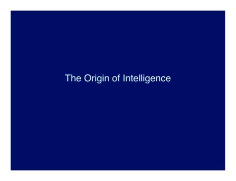 The Origin Of Intelligence