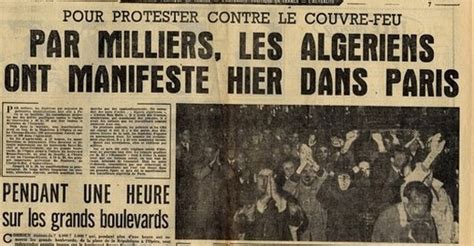 Que Sest Il Réellement Passé Le 17 Octobre 1961 Egalite Et