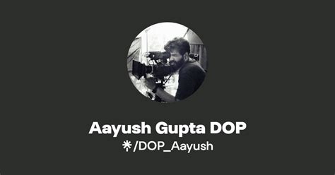 Aayush Gupta Dop Instagram Linktree