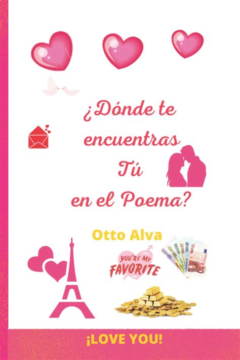 D Nde Te Encuentras T En El Poema Hermosas Frases De Amor Que Te