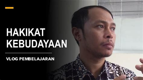 HAKIKAT KEBUDAYAAN Pendidikan Konservasi UNNES YouTube