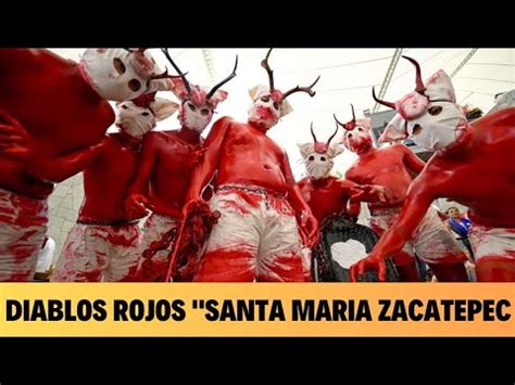 DIABLOS ROJOS DE SANTA MARIA ZACATEPEC GUELAGUETZA 2023 YouTube