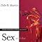Sex And The Single Savior Gender And Sexuality In Biblical Interpretation Dale B Martin