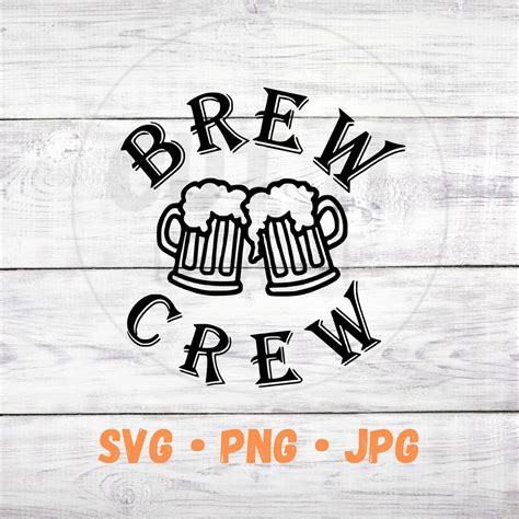 Brew Crew Svg Instant Download File Brew Crew Cutting File Etsy