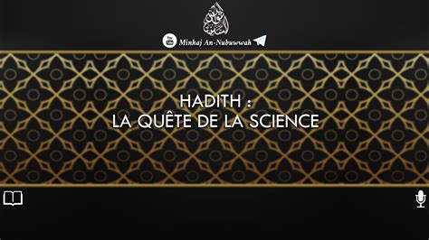 Hadith La Qu Te De La Science Youtube