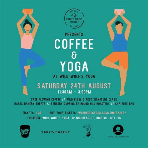 The Coffee House Project Presents A Day Of Coffee Yoga Wild Wolfs Yoga