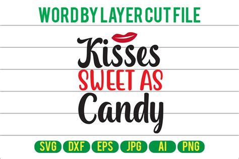 Kisses Sweet As Candy Design Graphic By Svg Bundlestore · Creative Fabrica