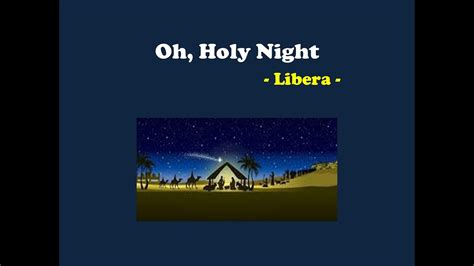 Oh Holy Night Libera 오거룩한 밤 리베라소년합창단lyrics영어가사와 해석 Youtube