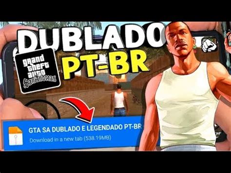 Gta San Andreas Dublado E Legendado Pt Br Para Android Atualizado