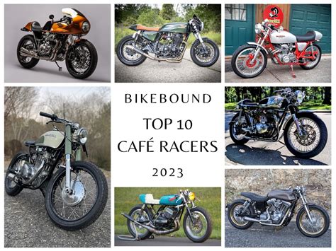 Top 10 Café Racers Of 2023 Bikebound