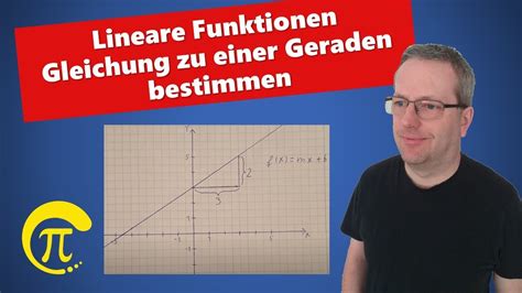 Lineare Funktionen Bestimmung Einer Geradengleichung Zu Einer