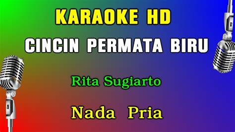 CINCIN PERMATA BIRU KARAOKE HD Nada Pria Rita Sugiarto F DO YouTube