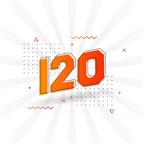 120 number vector font alphabet. Number 120 with decorative element ...