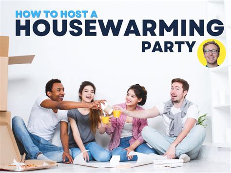 House Warming Parties