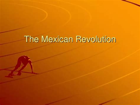 Ppt The Mexican Revolution Powerpoint Presentation Free Download