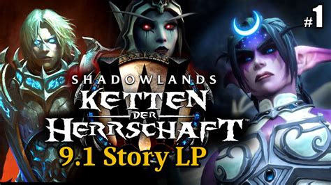 SHADOWLANDS 9 1 Story 1 KETTEN DER HERRSCHAFT Kampagne Anfang Let S