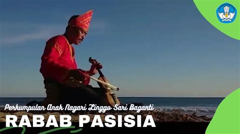 Rabab Pasisia Perkumpulan Kesenian Anak Nagari Linggo Sari Baganti