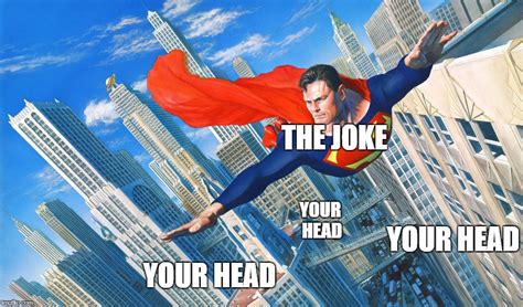 Over Your Head Memes And S Imgflip