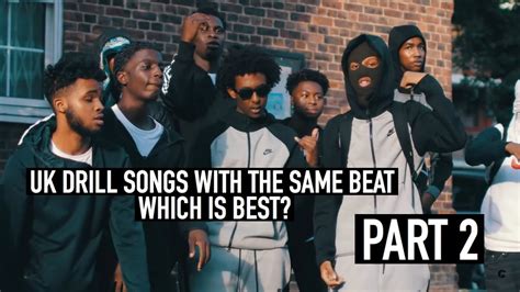 Uk Drill Songs With The Same Beat Which Is Best Pt Youtube