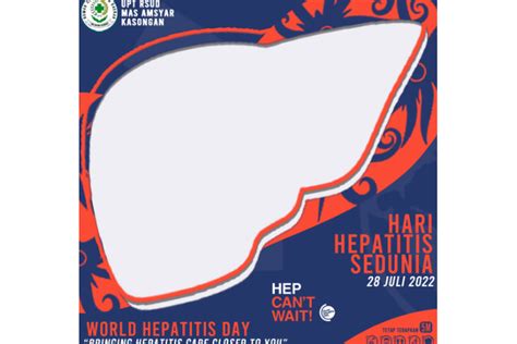 Twibbon Hari Hepatitis Sedunia Cocok Digunakan Di Media Sosial