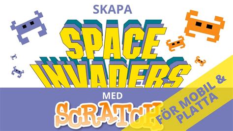 Scratch Space Invaders YouTube