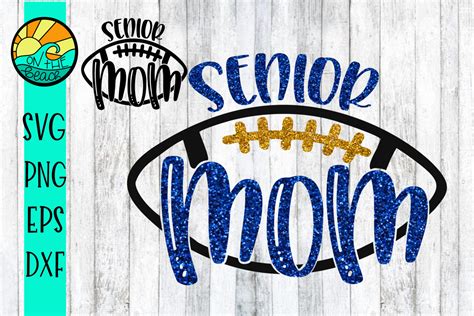 Football Senior Mom Svg Dxf Eps Png