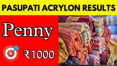 Pasupati Acrylon Ltd Multibagger Pasupati Acrylon Ltd Share Pasupati