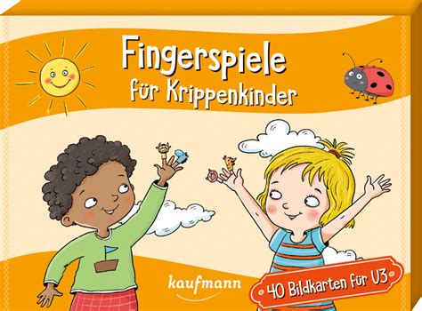 Fingerspiele Für Krippenkinder Kaufmann Verlag