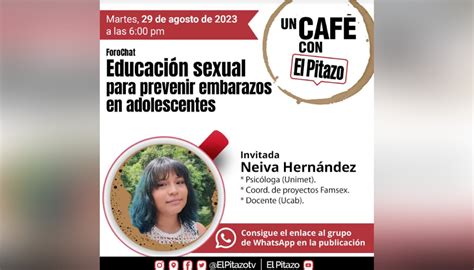 Café Con El Pitazo Educación Sexual Para Prevenir Embarazos