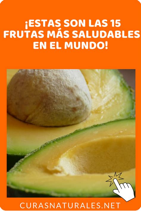 Estas Son Las Frutas M S Saludables En El Mundo Descubra Aqu