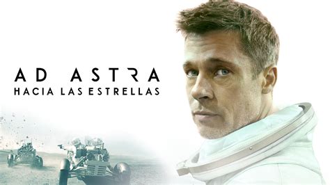 Ver Ad Astra Hacia las estrellas Gratis en Mercado Play México