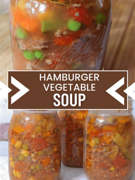 Canning Hamburger Vegetable Soup Recipe 1898 Mama