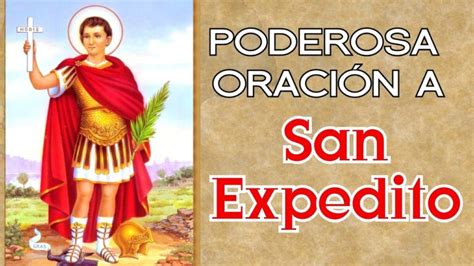 San Expedito Oraci N Milagrosa Y Poderosa