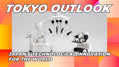 Tokyo Outlook Japan S Technological Innovation For The World JAPAN