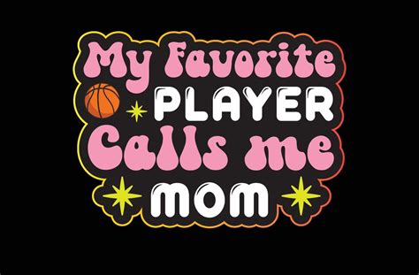 My Favorite Player Calls Me Mom Svg Sticker Design 20981838 Vector Art