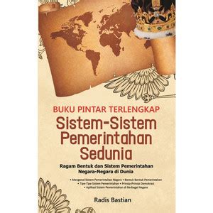 Jual Buku Pintar Terlengkap Sistem Sistem Pemerintahan Sedunia Ragam