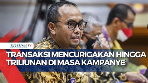 PPATK Temukan Transaksi Mencurigakan Di Masa Kampanye Pemilu 2024