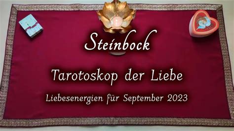 Steinbock September 2023 Tarotoskop Der Liebe Monats Orakel