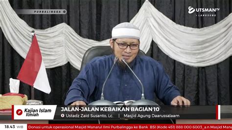 Live Jalan Jalan Kebaikan Bagian Ustadz Zaid Susanto Lc Youtube