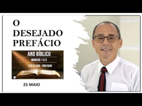 Maio Prefacio O Desejado Ano Biblico Escola De Profetas