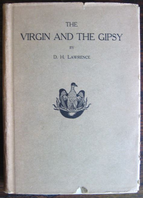 The Virgin And The Gipsy A Novel Lungarno Series No By D H