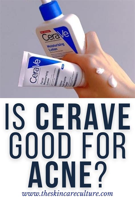 Is Cerave Good For Oily And Acne Prone Skin Skin Care Acne Acne Cerave Moisturizing Lotion