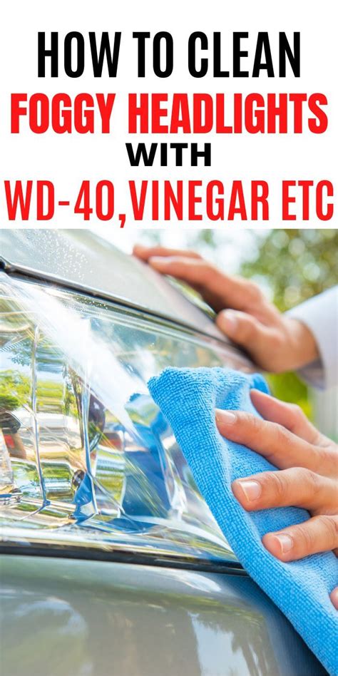 How To Clean Foggy Headlights With Wd 40 Vinegar Etc In 2024 How To