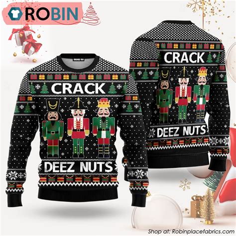 Crack Deez Nuts Nutcracker Ugly Christmas Sweater Robinplacefabrics