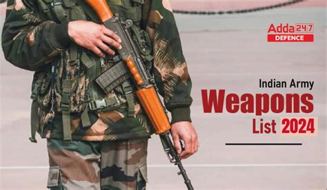 Indian Army Weapons Complete List