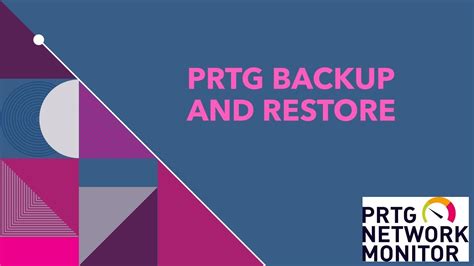 How To Take Prtg Backup And Restore It Paessler Prtg Nms Youtube