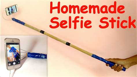 How To Make A SELFIE STICK At HOME YouTube