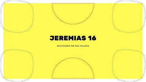 Jeremias Reavivados Por Sua Palavra Rpsp Youtube