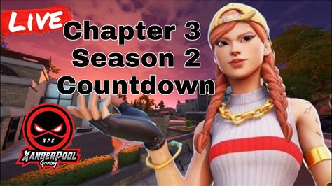 🔴fortnite Chapter 3 Season 2 Countdown Live Timer Giveaway Every 75👍